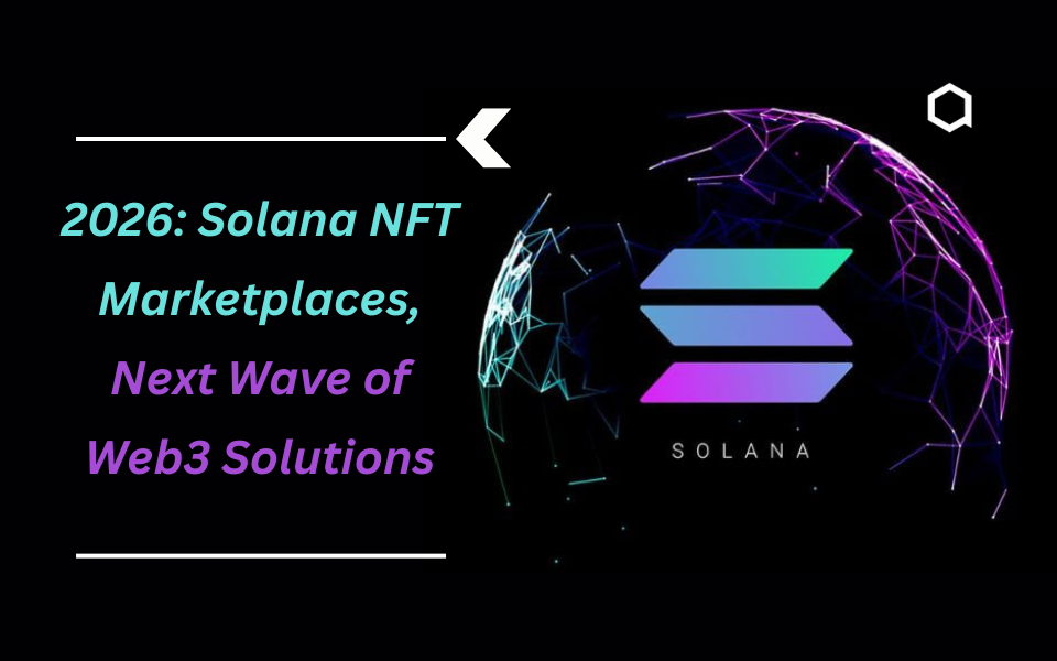 Leading Solana NFT Marketplaces 2026: Magic Eden Alternatives and Creator Royalties