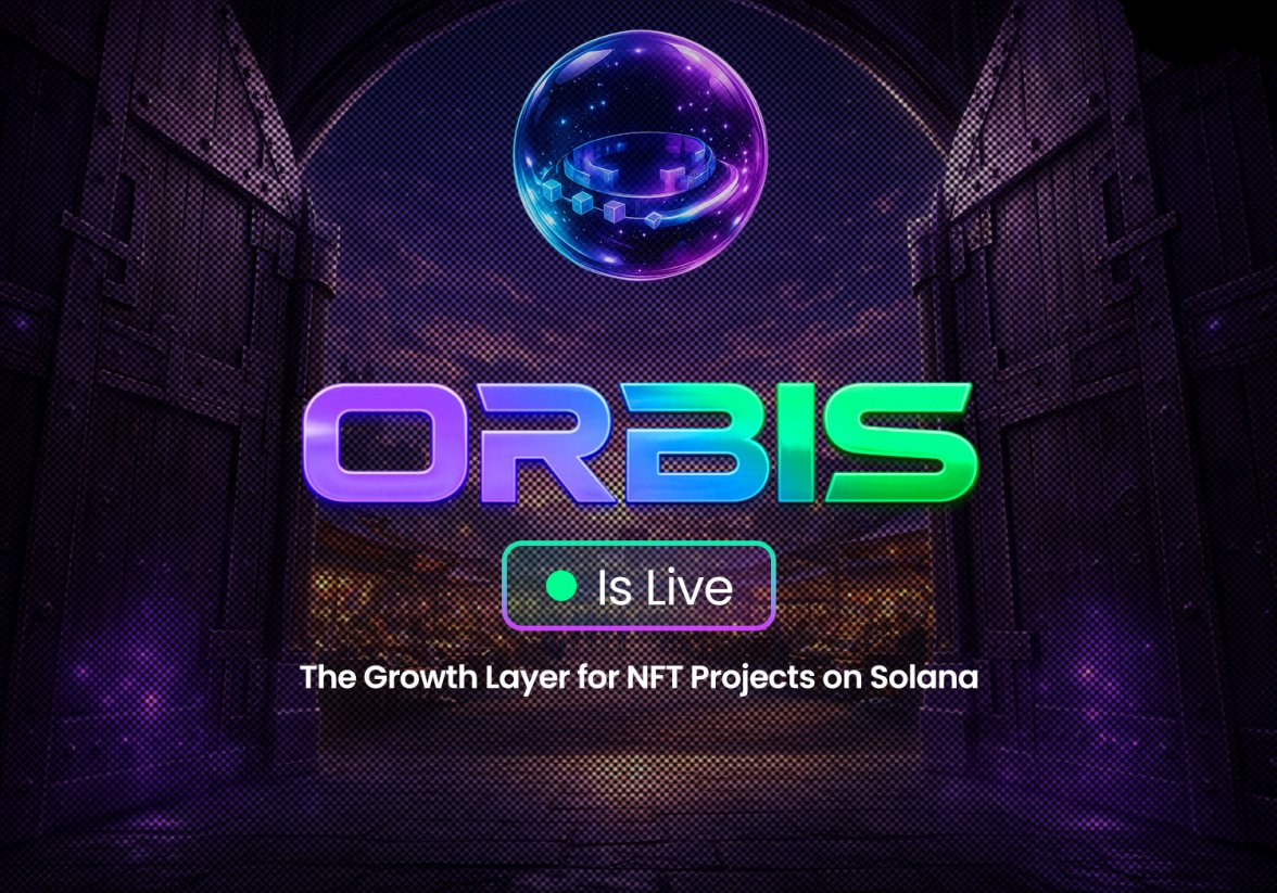 Orbis NFT Marketplace Enters Closed Beta on Solana: Community-Driven Listing Process Revolutionizes NFT Discovery